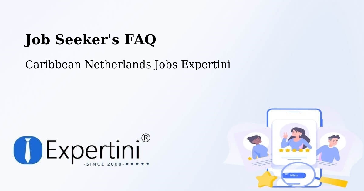 Employer FAQ – Caribbean Netherlands - Caribbean Netherlands Jobs Expertini